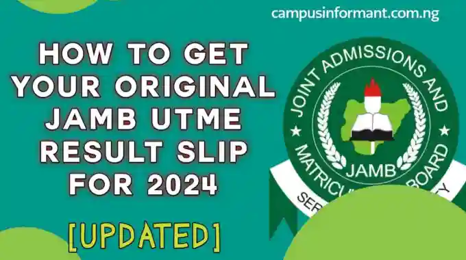 Step-by-Step Guide to Get Your 2024 JAMB UTME Original Result Slip